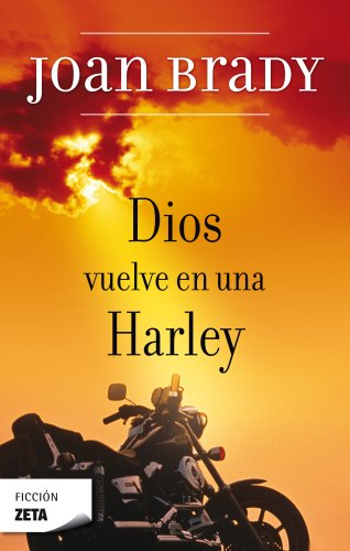 9788496546066: DIOS VUELVE EN UNA HARLEY (Spanish Edition)