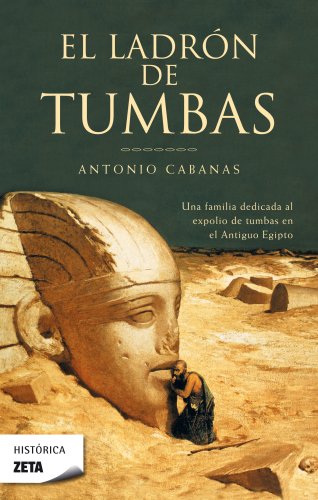 Beispielbild fr El ladron de tumbas/ Tomb Thief zum Verkauf von Ammareal