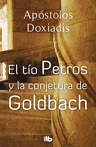 Stock image for EL TO PETROS Y LA CONJETURA DE GOLDBACH for sale by KALAMO LIBROS, S.L.