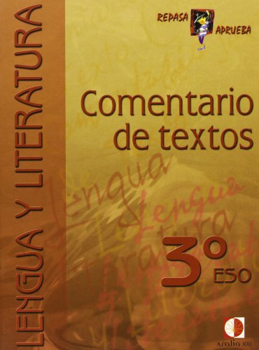 Imagen de archivo de REPASA Y APRUEBA, COMENTARIO DE TEXTOS, 3 ESO a la venta por Zilis Select Books