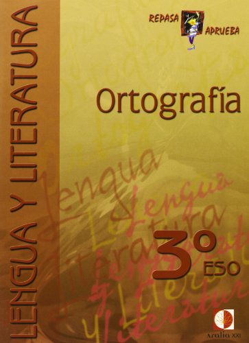 Imagen de archivo de Repasa y aprueba, ortografa 3 ESO a la venta por LIBRERIA PETRARCA