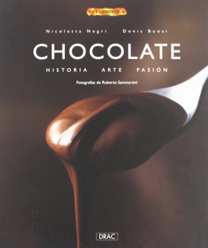 9788496550322: Chocolate : historia, arte, pasin