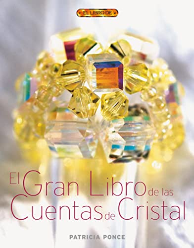 Imagen de archivo de El Gran Libro de Las Cuentas de Cristal a la venta por ThriftBooks-Atlanta