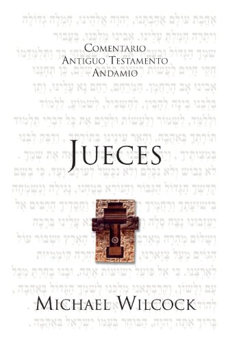 Jueces: Abundancia de Gracia (Comentario Antiguo Testamento Andamio) (Spanish Edition) (9788496551787) by Wilcock, Michael