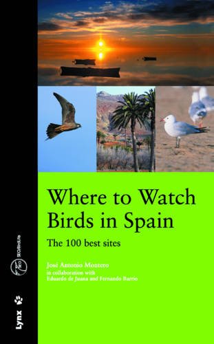 Imagen de archivo de Where to Watch Birds in Spain: The 100 Best Sites a la venta por WorldofBooks