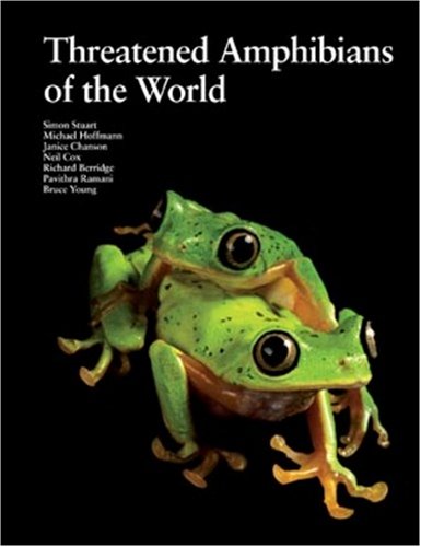 Beispielbild fr Threatened Amphibians of the World zum Verkauf von Riverby Books