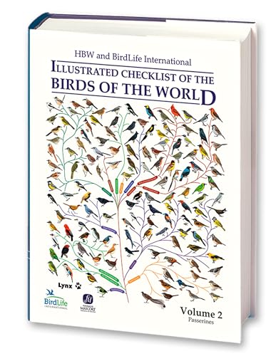 Beispielbild fr HBW and BirdLife International : Illustrated Checklist of the Birds of the World: Volume 2: Passerines. zum Verkauf von Antiquariat Bernhardt