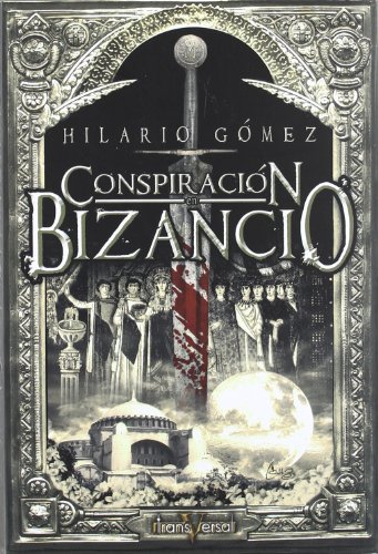 Beispielbild fr Conspiracin en Bizancio Hilario Gmez zum Verkauf von Iridium_Books