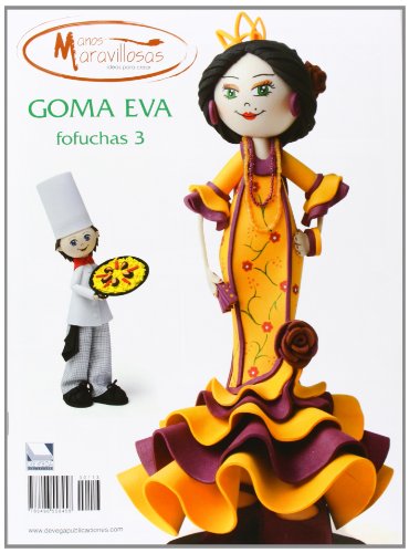 Stock image for Goma Eva. Fofuchas 3 for sale by Hamelyn