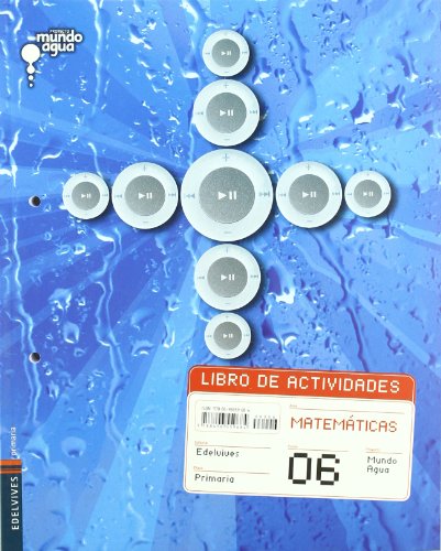 Imagen de archivo de (09).libro actividades matemat.6prim.(mundo agua) a la venta por Iridium_Books