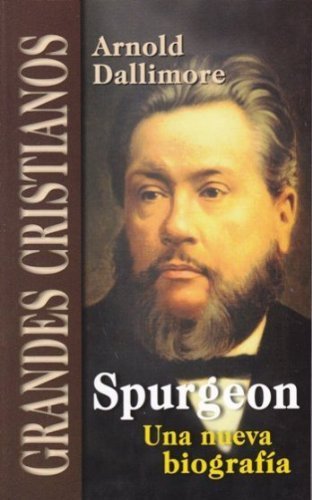 Stock image for Spurgeon - Una Nueva Biografia for sale by Save With Sam