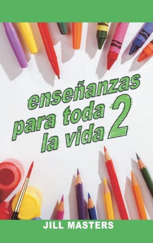 Stock image for Enseanzas Para Toda la Vida 2 (Spanish Edition) for sale by Save With Sam