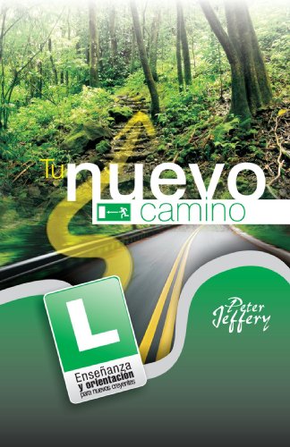 Stock image for Tu nuevo camino (Spanish Edition) for sale by ThriftBooks-Dallas