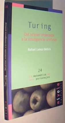 9788496566019: TURING. Del primer ordenador a la inteligencia artificial (La matemtica en sus personajes)