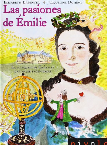 LAS PASIONES DE ÉMILIE 50942 - BADINTER, ÉLISABETH