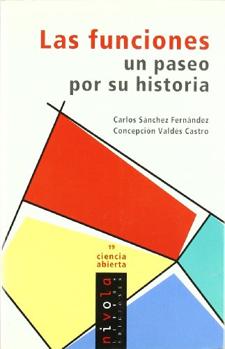 9788496566576: Las funciones, un paseo por su historia: 19 (Ciencia abierta)