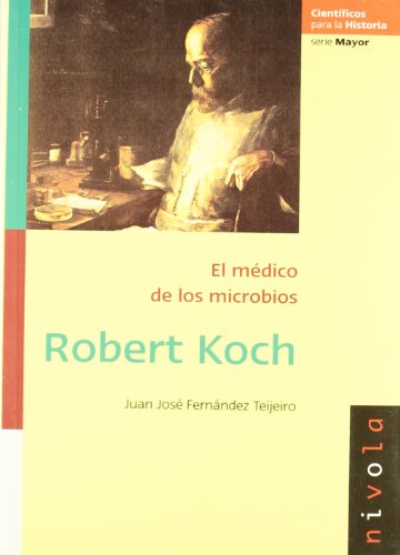 Imagen de archivo de Robert Koch : el mdico de los microbios a la venta por Librera Prez Galds