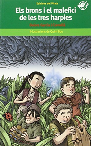 Imagen de archivo de Els brons i el malefici de les tres harpies: Llibre infantil en catal per a 10 anys: Llibre infantil d'aventures ple de fantasia: Follets, bruixes i problemes amb l'aigua! (El Pirata Verd, Band 34) a la venta por medimops