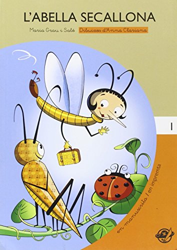 9788496569676: L'abella Secallona: Llibre en lletra lligada i lletra d'impremta: amb dibuixos per pintar: Llibre per a 6 anys en catal