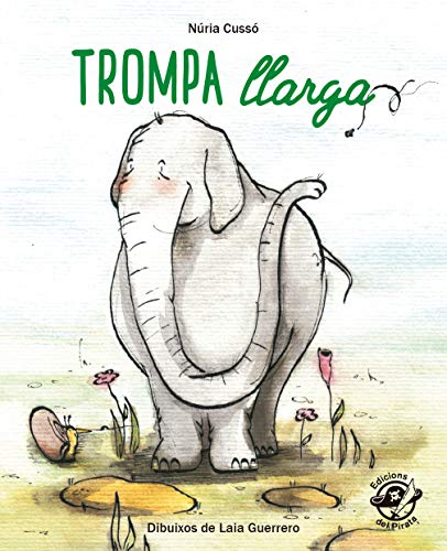 Imagen de archivo de TROMPA LLARGA a la venta por KALAMO LIBROS, S.L.