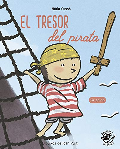 9788496569959: El Tresor Del Pirata: En lletra de PAL i lletra lligada: Llibre per aprendre a llegir en catal: 6 (Plou i Fa Sol (TEXT EN LLETRA DE PAL I LLIGADA))