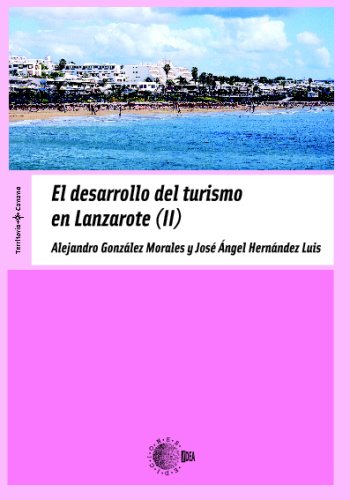 Imagen de archivo de El desarrollo del turismo en Lanzarote a la venta por Iridium_Books