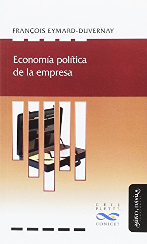 Imagen de archivo de Econom a Pol tica De La Empresa - Francois Eymard-duvernay a la venta por Juanpebooks