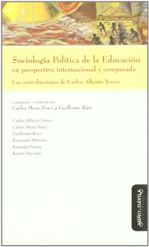 Imagen de archivo de Sociologa poltica de la educacin Mora-Ninvi, Carlos / Ruiz, Guill a la venta por Iridium_Books