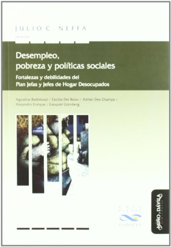 Stock image for Desempleo, pobreza y polticas socialNeffa, Julio Csar for sale by Iridium_Books