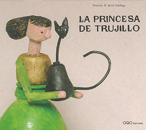 Stock image for La princesa de Trujillo / Princess Allbring (Coleccion O/ Collection O) (Spanish Edition) for sale by Better World Books