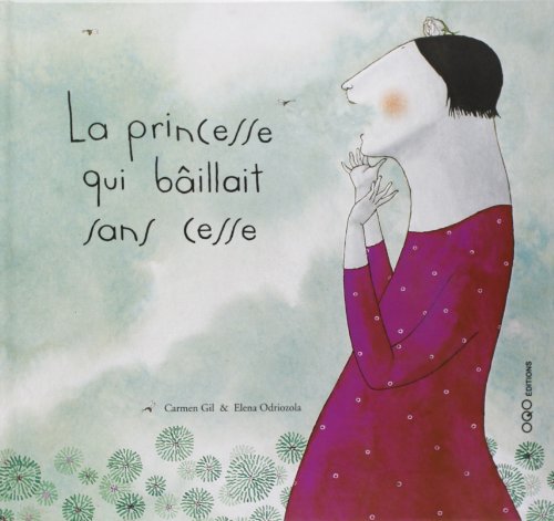 9788496573901: La princesse qui billait sans cesse (coleccin O)