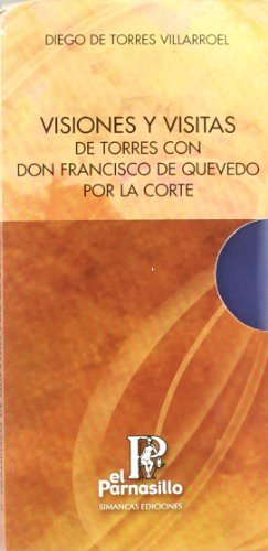 9788496574175: Visiones y visitas : De Torres con don Francisco de Quevedo por la corte