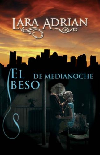 Beispielbild fr El beso de medianoche (Raza de Medianoche) zum Verkauf von medimops