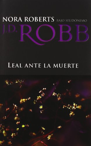 9788496575936: Lealtad ante la muerte (Spanish Edition)