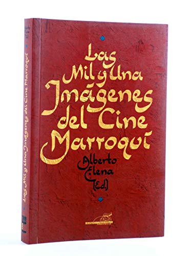 Stock image for Las 1001 imágenes del cine marroqu (Spanish Edition) for sale by HPB-Ruby