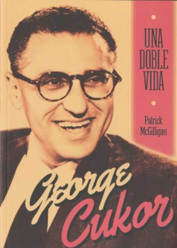 Imagen de archivo de George Cukor. Una Doble Vida a la venta por Hamelyn