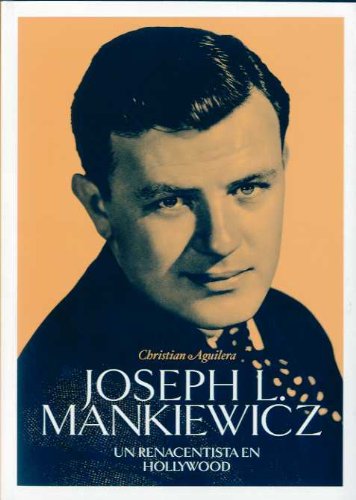 Stock image for Joseph L. Mankiewicz : un renacentista en Hollywood for sale by medimops