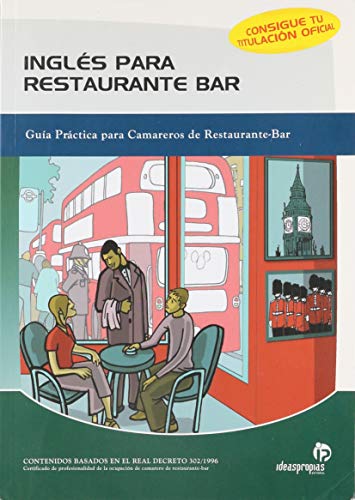 Imagen de archivo de Ingles para Restaurante Bar/ English for Restaurant Bar: Guia Practica Para Camareros/ Practice Guid a la venta por Save With Sam