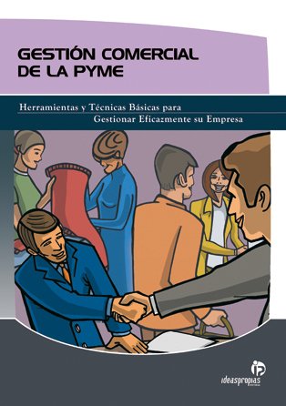 9788496578296: Gestin comercial de la Pyme : herramientas y tcnicas bsicas para gestionar eficazmente su empresa