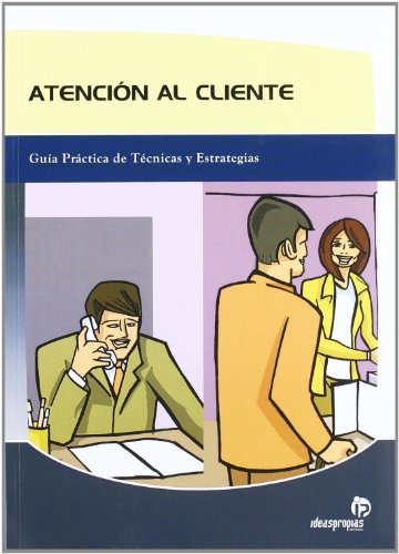 Stock image for Atencin al cliente : gua prctica de tcnicas y estrategias (Gestin empresarial) for sale by medimops