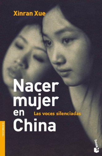 Stock image for Nacer mujer en China. Las voces silenciadas. for sale by Tarahumara Libros