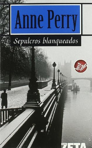 9788496581043: Sepulcros blanqueados (Detective William Monk 9)