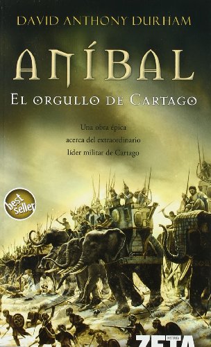 Stock image for Anibal. el Orgullo de Cartago for sale by Hamelyn