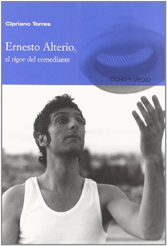 Beispielbild fr Ernesto Alterio : el rigor del comediante (Cautivos del Mal) zum Verkauf von medimops
