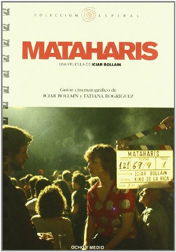 9788496582415: Mataharis: Una Pelicula De Iciar Bollain/ a Film by Iciar Bollain