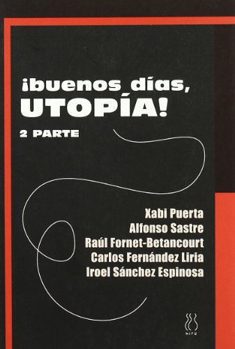 Beispielbild fr BUENOS DAS UTOPA (2 PARTE) zum Verkauf von KALAMO LIBROS, S.L.