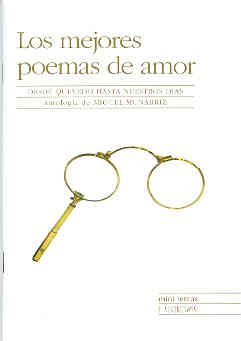 Stock image for Los mejores poemas de amor/ The Best Love Poems: Desde Quevedo hasta nuestros dias/ From Quevedo to Present Days (Mini Letras) for sale by medimops
