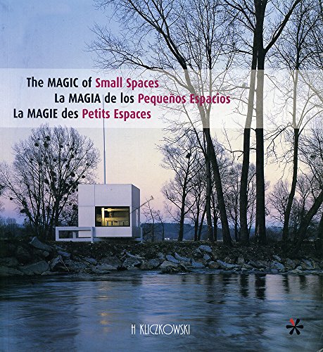 La magia de los pequenos espacios/ The Magic Of Small Spaces (Spanish, English and French Edition) (9788496592681) by Alvarez, Lucrecia; Paredes, Cristina; Zamora, Francesc