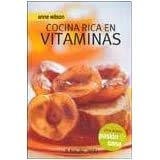 Cocina rica en vitaminas / High Vitamin (Spanish Edition) (9788496592735) by Wilson, Anne