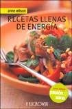 9788496592742: Recetas Llenas De Energia/ Recipes full of energy